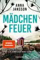 Mädchenfeuer von Anna Jansson UNGELESEN