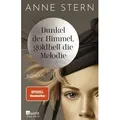 Dunkel der Himmel, goldhell die Melodie