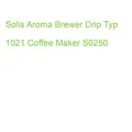Solis Aroma Brewer Drip Typ 1021 Coffee Maker S0250 (7611210980902)