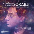 Kaikhosru Shapurji Sorabji: Opus Clavicembalisticum