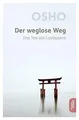 Der weglose Weg: Das Tao des Loslassens (Edition Osho) v... | Buch | Zustand gut