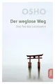 Der weglose Weg ~ Osho ~  9783947508686