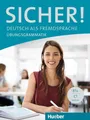 Sicher! Übungsgrammatik: Deutsch als Fremdsprache