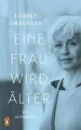 Eine Frau wird älter: Ein Aufbruch Buch Penguin Verlag