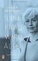 Eine Frau wird älter: Ein Aufbruch von Draesner, Ul... | Buch | Zustand sehr gut