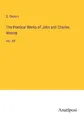The Poetical Works of John and Charles Wesley G. Osborn