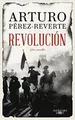 Revolución: Una novela (Hispánica)  von Perez Reverte, A... | Buch | Zustand gut