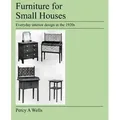 Furniture For Small Houses Everyday interior design in the 1920s