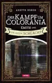 Der Kampf um Colorania (Band 7): Emith und die letzte Schlacht