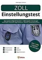 Zoll Einstellungstest: Eignungstest erfolgreich bestehen... | Buch | Zustand gut