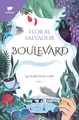 Boulevard. Libro 1: La versión de Flor (edición revisada por la autora) (Wattpad, Band 1)