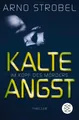 Im Kopf des Mörders 2 - Kalte Angst ~ Arno Strobel ~  9783596296170