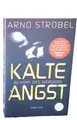 Im Kopf des Mörders  - Kalte Angst von Arno Strobel (2018, Taschenbuch)