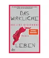 Das wirkliche Leben: Roman: Roman, Dieudonné, Adeline