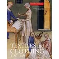 Textiles and Clothing, C.1150-1450