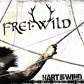 Frei.Wild Hart Am Wind (CD) Album (US IMPORT)