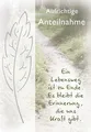 Trauer Kondolenz Beileidskarte mit Briefumschlag Lebensweg Ende Aufrichtige Ante