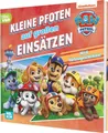 PAW Patrol Geschichtenbuch: Kleine Pfoten auf großen Einsätzen Mit 6 Vorleseg...