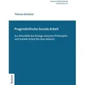 Pragmatistische Soziale Arbeit von Theresa Streicher / Tectum-Verlag / Taschenbuch