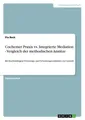 Cochemer Praxis vs. Integrierte Mediation - Vergleich der methodischen Ansätze P