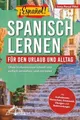 ¡Español! Spanisch lernen für den Urlaub und Buch Summiteer Publishing