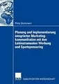 Planung und Implementierung integrierter Marketingko[...] | Buch | 9783835009752