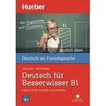Deutsch üben Deutsch für Besserwisser B1
