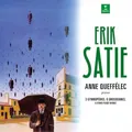 Erik Satie Erik Satie: 3 Gymnopédies, 6 Gnossiennes & Other Piano (Schallplatte)