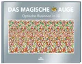 moses. Verlag GmbH Das magische Auge: Optische Illusionen in 3D