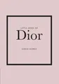 Little Book of Dior Karen Homer