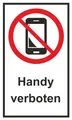 Handy verboten 150 x 250 mm Warn- Hinweis- und Verbotsschild PST-Kunststoff