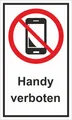 Handy verboten 150 x 250 mm Warn- Hinweis- und Verbotsschild  PST-Kunststoff   S