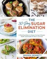 The 30-Day Sugar Elimination Diet: A..., Brenda Bennett