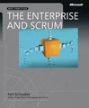 The Enterprise and Scrum (Developer Best Practices) by Ken Schwaber 0735623376