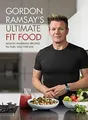 Gordon Ramsay Ultimate Fit Food: Mouth-watering rec... | Buch | Zustand sehr gut