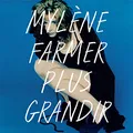 Plus Grandir - Best of 1986 / 1996