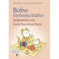 Bobo Siebenschläfer bekommt ein Geschwisterchen