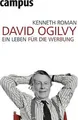 David Ogilvy: Ein Leben für die Werbung von Roman, Kenneth | Buch | Zustand gut