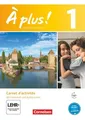 À plus! Nouvelle édition. Band 1. Carnet d'activités mit Audios online