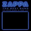 Frank Zappa The Best Band You Never Heard in Your Life (CD) Album (US IMPORT)