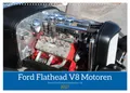 Ford Flathead V8 Motoren (Wandkalender 2027 DIN A3 quer), CALVENDO Monatskalende