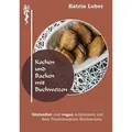 Kochen und Backen mit Buchweizen Glutenfrei und vegan schlemmen mit dem Traditionskorn Buchweizen.