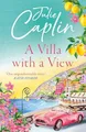 A Villa with a View: Experience a siz..., Caplin, Julie