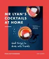 Ryan Chetiyawardana Mr Lyan’s Cocktails at Home (Gebundene Ausgabe) (US IMPORT)