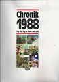 Chronik, Chronik 1988 (Chronik / Bibliothek des 20. Jahrhunderts. Tag für Tag in Wort und Bild)