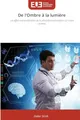 De l'Ombre à la lumière: Les effets extraordinaires de la photobiomodulation sur notre cerveau.