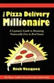 Rick Vazquez The Pizza Delivery Millionaire (Taschenbuch) (US IMPORT)