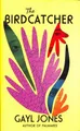 Der Vogelfänger: Finalist Für Den National Book Award 2022 Gayl