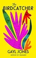 The Birdcatcher: FINALIST FOR THE 2022 NATIONAL BOO... | Buch | Zustand sehr gut