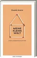 Meine kleine Welt - Familiengeschichten von Arenz, Ewald | Buch | Zustand gut